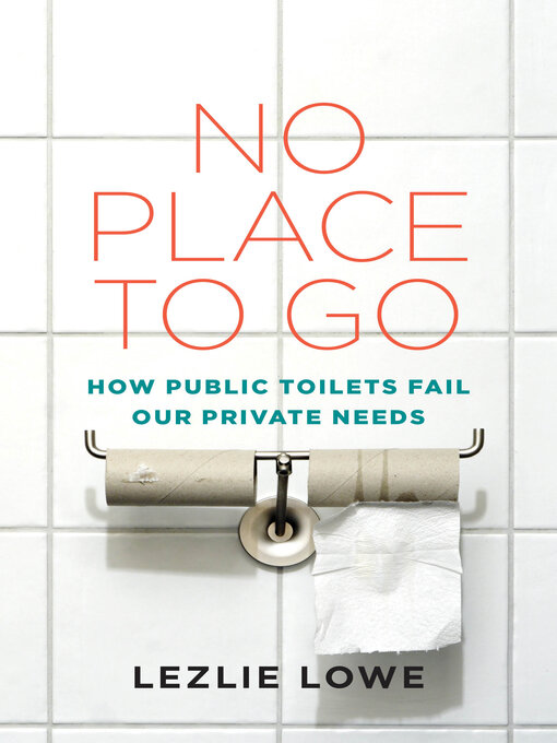 Title details for No Place to Go by Lezlie Lowe - Available